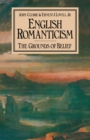 Image for English romanticism: the grounds of belief