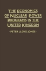 Image for The Economics of Nuclear Power Programs in the United Kingdom