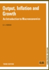 Image for Output, Inflation and Growth: Introduction to Macroeconomics