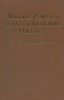 Image for Middle powers in international politics