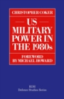 Image for US Military Power in the 1980s