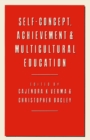Image for Self-concept, Achievement and Multicultural Education