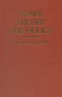 Image for Trade Theory and Policy: Some Topical Issues