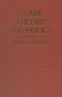 Image for Trade Theory and Policy