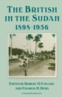 Image for British in the Sudan, 1898-1956: The Sweetness and the Sorrow