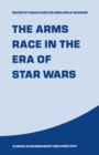 Image for Arms Race in the Era of Star Wars