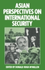 Image for Asian Perspectives On International Security