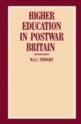 Image for Higher Education in Post-war Great Britain
