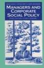 Image for Managers and corporate social policy: private solutions to public problems?