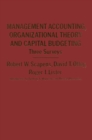 Image for Management Accounting, Organizational Theory and Capital Budgeting: 3Surveys