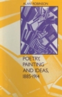 Image for Poetry, Painting and Ideas, 1885–1914