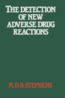 Image for The Detection of New Adverse Drug Reactions
