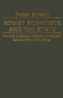 Image for Soviet Scientists and the State: An Examination of the Social and Political Aspects of Science in the Ussr