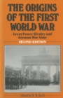 Image for Origins of the First World War: Great Power Rivalry and German War Aims