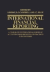 Image for International Financial Reporting: A Comparative International Survey of Accounting Requirements and Practices in 30 Countries