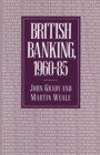 Image for British banking, 1960-85