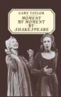 Image for Moment by Moment by Shakespeare