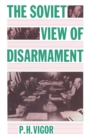 Image for The Soviet View of Disarmament
