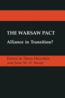 Image for The Warsaw Pact : Alliance in Transition?