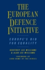 Image for The European defence initiative: Europe&#39;s bid for equality