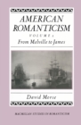 Image for American Romanticism: From Melville to James-The Enduring Excessive