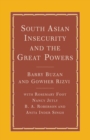 Image for South Asian Insecurity and the Great Powers