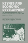 Image for Keynes and economic development: the Seventh Keynes Seminar held at the University of Kent at Canterbury, 1985