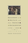Image for Huguenots in Britain and France