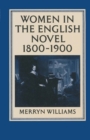 Image for Women in the English Novel, 1800-1900.