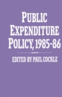 Image for Public Expenditure Policy, 1985-86