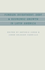 Image for Foreign Investment, Debt and Economic Growth in Latin America