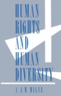 Image for Human Rights and Human Diversity: An Essay in the Philosophy of Human Rights