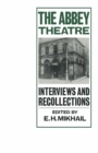 Image for The Abbey Theatre: Interviews and Recollections