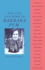 Image for The Life and Work of Barbara Pym