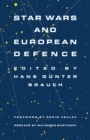 Image for Star Wars and European Defence: Implications for Europe: Perception and Assessments