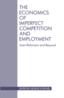 Image for Economics of Imperfect Competition and Employment: Joan Robinson and Beyond