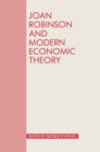 Image for Joan Robinson and Modern Economic Theory