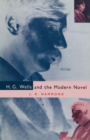 Image for H.g. Wells and the Modern Novel