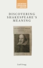 Image for Discovering Shakespeare&#39;s meaning