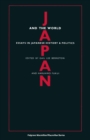 Image for Japan and the World: Essays On Japanese History and Politics