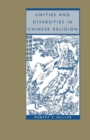 Image for Unities and Diversities in Chinese Religion