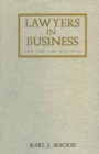 Image for Lawyers in Business: And the Law Business