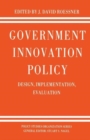 Image for Government Innovation Policy : Design, Implementation, Evaluation