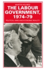 Image for The Labour government, 1974-79: political aims and economic reality