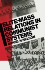 Image for Elite-mass Relations in Communist Systems