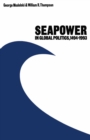 Image for Seapower in Global Politics, 1494-1993