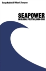 Image for Seapower in Global Politics, 1494–1993