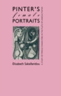 Image for Pinter&#39;s Female Portraits: A Study of Female Characters in the Plays of Harold Pinter
