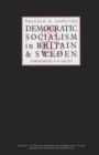 Image for Democratic Socialism in Britain and Sweden