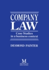 Image for Company law: case studies in a business context